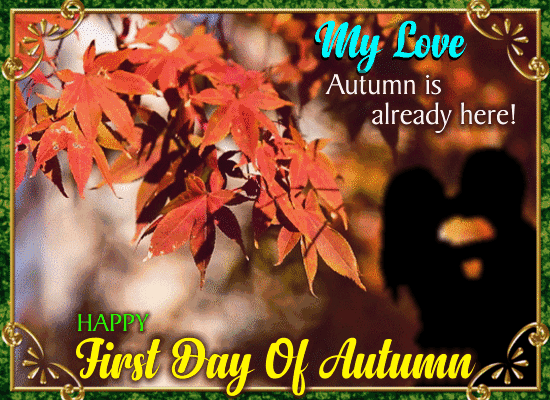 An Autumn Ecard For Your Love.