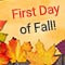 Happy First Day Of Fall &...