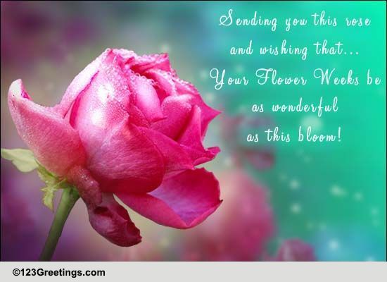 A Wonderful Flower Week. Free Flower Week eCards, Greeting Cards | 123 ...