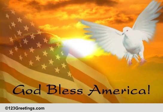 A Warm Wish To Say God Bless America!