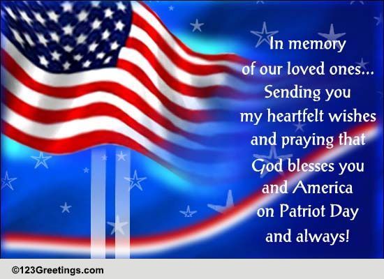 Heartfelt Wishes On Patriot... Free Patriot Day eCards, Greeting Cards ...