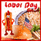 Well Done Labor Day!