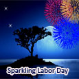 Sparkling Labor Day Wishes!
