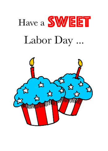 Send Sweet Labor Day Wishes.