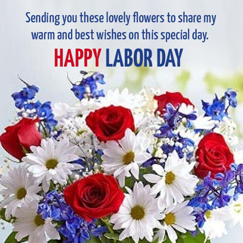 Best Wishes On Happy Labor Day.