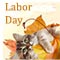 Joyful Labor Day!