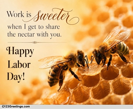 A Sweet Labor Day Wish For A Partner