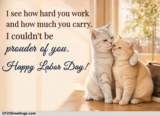 Send Labor Day Wish As A Proud Parent