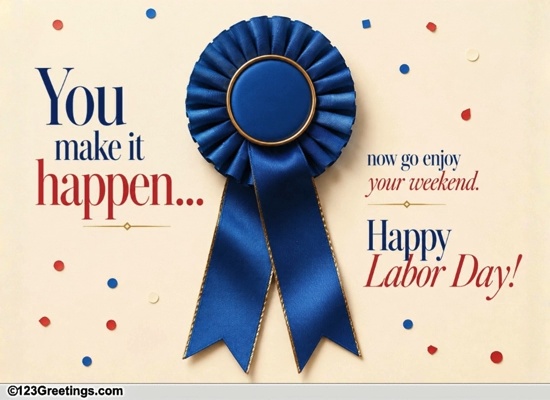 Labor Day Appreciation For A Colleague