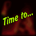 Time To...
