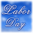Labor Day Message!