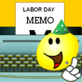 A Labor Day Memo!