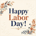 A Labor Day Wish For Your Employee