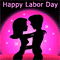 Labor Day Wishes For Your Love.
