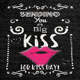 A Big Kiss For Kiss Day.