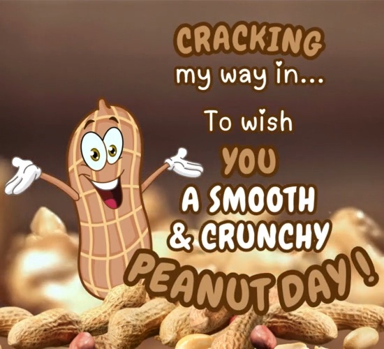 Send Cheerful Peanut Day Wishes!