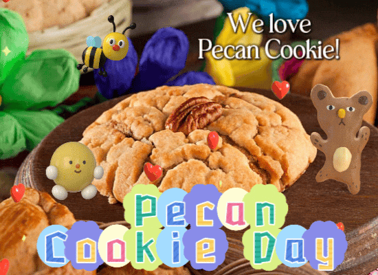 We Love Pecan Cookie!