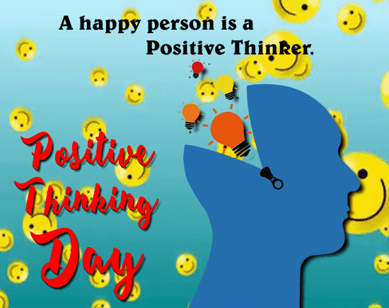 A Happy Person Is A Positive Thinker.