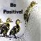 Be Positive Always!