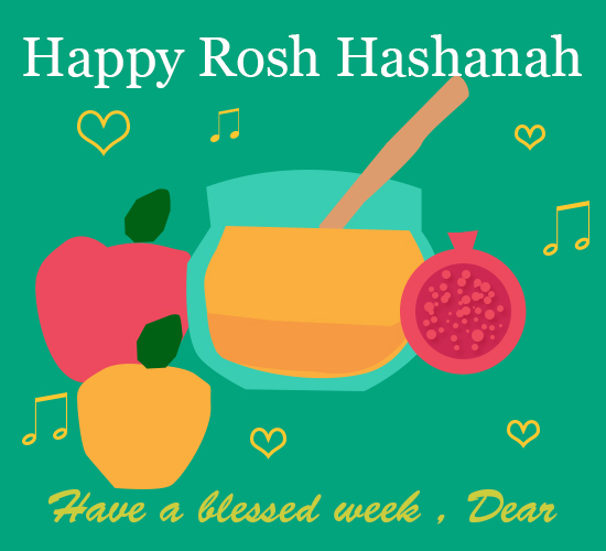Happy Roshanah, Dear.