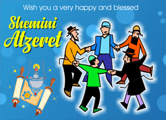 A Happy And Blessed Shemini Atzeret.