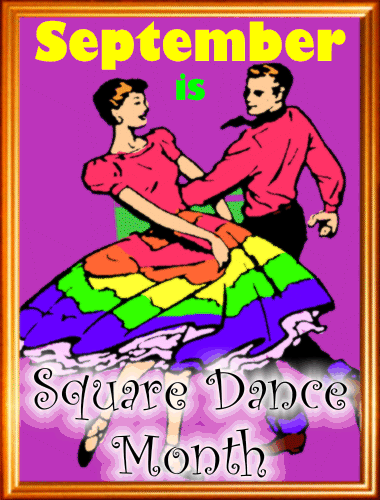 September Is Intl. Square Dance Month.