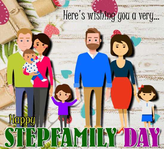 A Stepfamily Day Ecard Just For You.