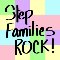Stepfamilies Rock!
