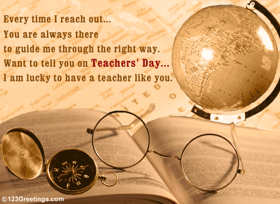 For Your Teacher, Your Guide...