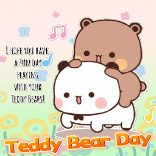 Have Fun Playing With Your Teddy Bears. Free Teddy Bear Day eCards ...