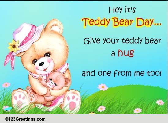 Teddy Bear Day. Free Teddy Bear Day eCards, Greeting Cards | 123 Greetings