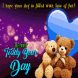 A Cute Teddy Bear Day Message For You.