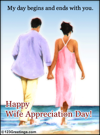 Wife Appreciation Day Message For You!