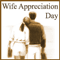 Wife Appreciation Day [ Sep 15, 2023 ]