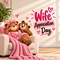 For Your Wife On Wife Appreciation Day