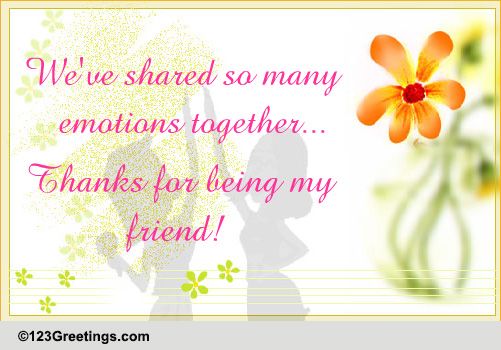 Thanks For Being My Friend! Free Women's Friendship Day eCards | 123 ...