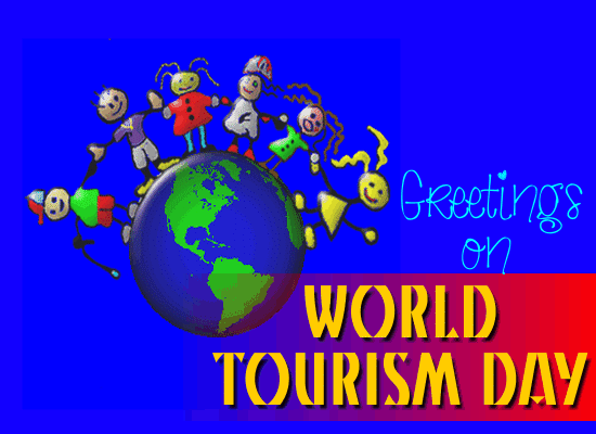 Greetings On World Tourism Day.