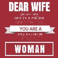One In A Million Wife.
