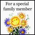 For A Special Family Member!