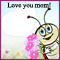 Love You Mom!