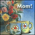 Warm Wishes For Mom!