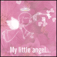 For My Little Angel!