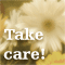 Take Good Care!
