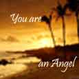 You Are An Angel To Me.