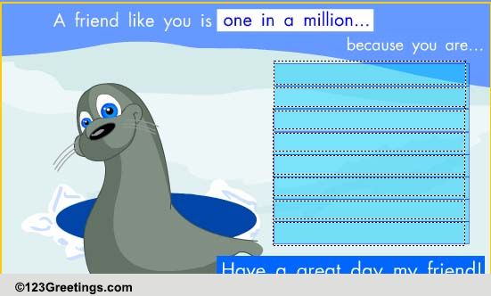 You Are One In A Million!