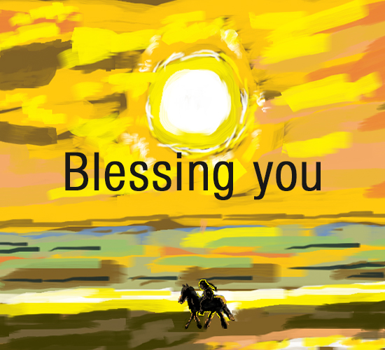 Blessing You Sun...