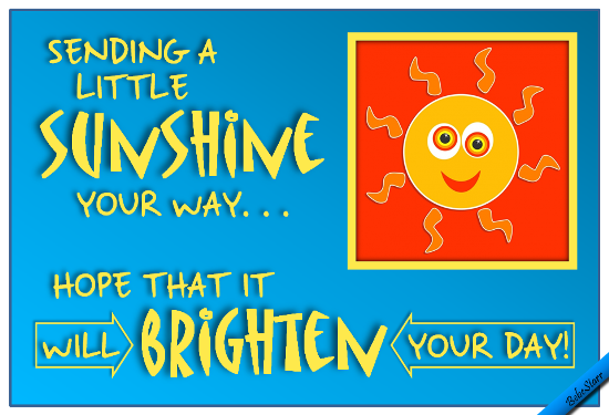 Brighten Your Day.