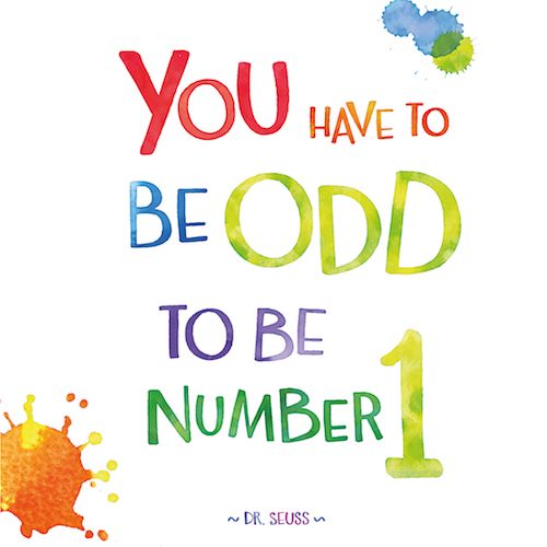 You Have To Be Odd To Be No.1.