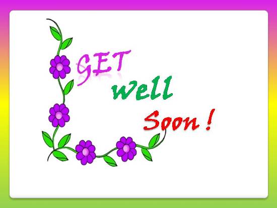 Wishes For Speedy Recovery.