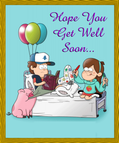 Hope You Get Well Soon.